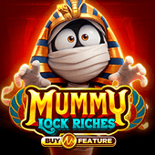 Mummy Lock Riches at ninong